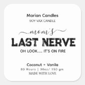 La Dernière Nerve de maman Drôle Étiquette bougie (Devant)