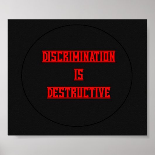 La discrimination est une affiche destructrice (Devant)