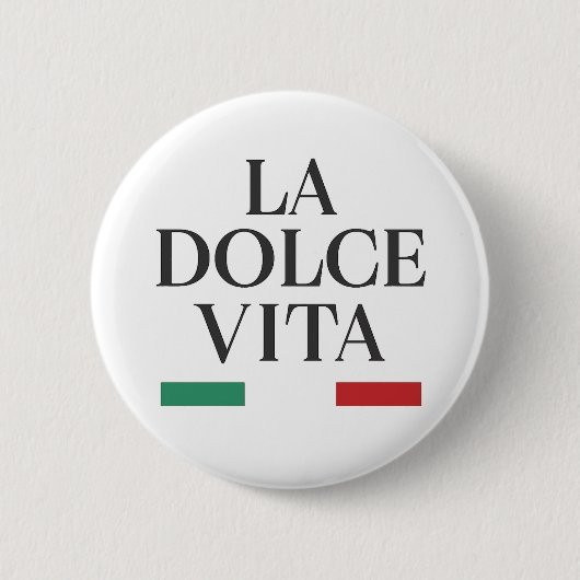 La Dolce Vita Italiaans Button Pin (Voorkant)