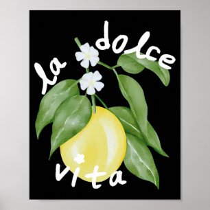 La Dolce Vita La Dolce Bruid Italië Citroen Bijpas Poster