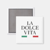 La Dolce Vita Magnet - Inspiration italienne pour  (Recto/Verso)