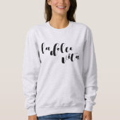 La Dolce Vita Sweatshirt de voyage confortable (Devant)
