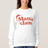 La drôle de famille Mama Claus Sweatshirt (Devant)