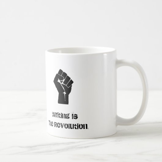 La "écriture est tasse de la révolution" (Droite)