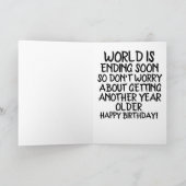 LA FIN EST BONNE (PRÈS) CARTES D'ANNIVERSAIRE (Intérieur)