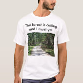 La forêt des hommes appelle le T-shirt (Devant)