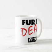 La fourrure est tasse morte (Devant droit)