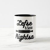 La gauche est tellement droite que la Mug (Centre)