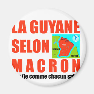 La Guyane selon Macron est une île Magneet
