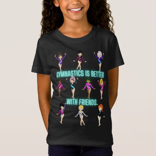 La Gymnastique Est Meilleure Avec Les Amis T-Shirt (Devant)