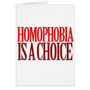 LA HOMOPHOBIE EST UN CHOIX