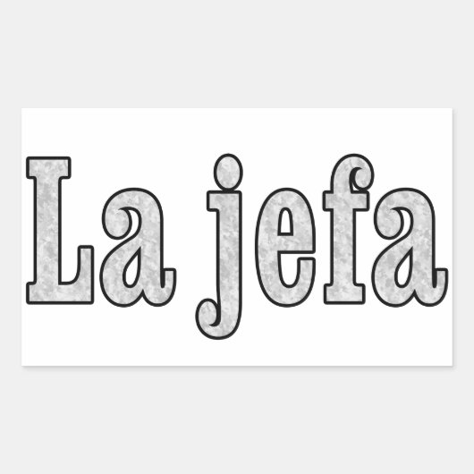 La jefa is de baas rechthoekige sticker (Voorkant)