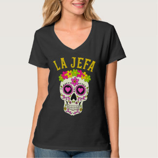 La Jefa Sugar Skull Dia De Los Muertos Kleding Mex T-shirt