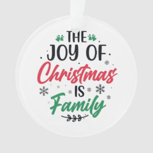 La joie de Noël est la famille"