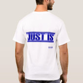 La Justice Est Juste Un T-shirt (Dos)
