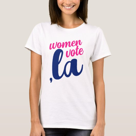 ,la Kamala vrouwen stemmen roze blauwe tekst T-shirt (Voorkant)