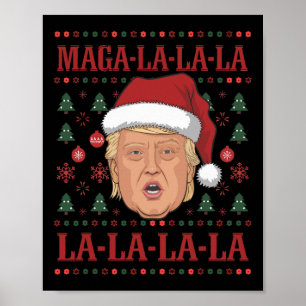 La La Donald Trump Potus 47 Ugly Christmas 2 Poster