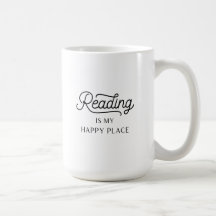 La lecture est ma tasse d'endroit heureux