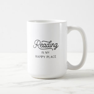 La lecture est ma tasse d'endroit heureux