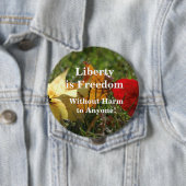 La liberté est la liberté ... Badge (En situation)