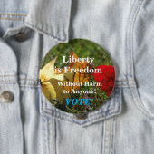 La liberté est la liberté ... Votez (bleu) ! Badge (En situation)