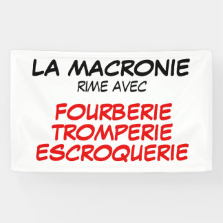 La Macronie Fourberie Tromperie Escroquerie Banner