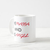 La Mafia et sa tasse d'ange (Devant gauche)