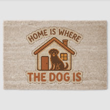 La maison est là où le chien est Mignon Citation A