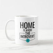 La maison est là où l'Introvert est Mug (Gauche)