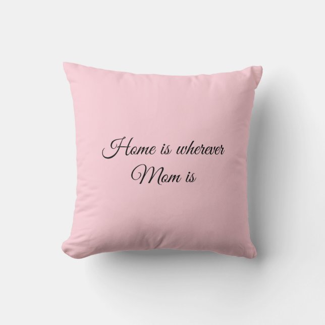 La maison est où est maman_ Coussin de décoration (Recto)