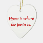 La maison est où les pâtes sont ornement (Gauche)