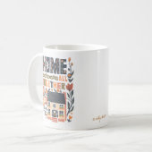 La maison est où nous sommes tous ensemble Mug (Devant gauche)