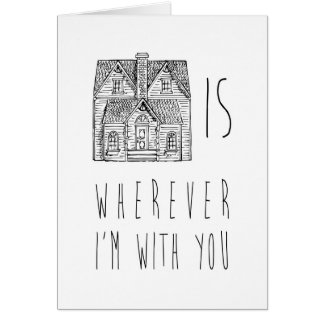 La maison est partout où je suis avec vous