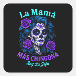 La Mamá Más Chingona Grappige Spaanse moeder Vierkante Sticker