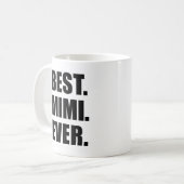 La meilleure jamais tasse de la grand-mère Mimi (Devant gauche)