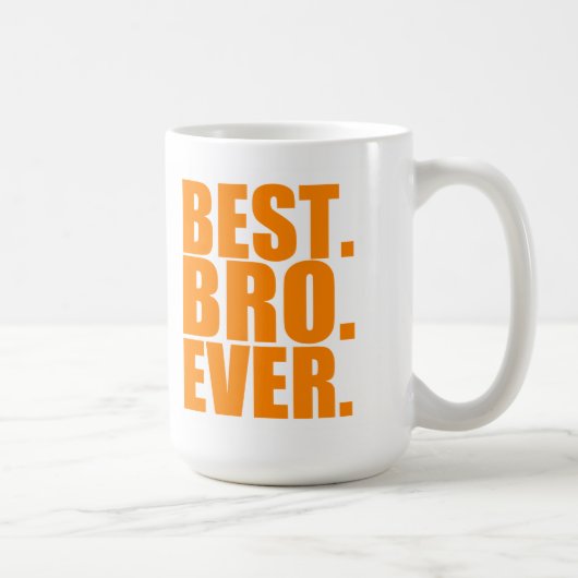 La meilleure tasse de Bro jamais (Droite)