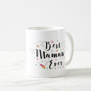 La meilleure tasse de Mamaw jamais
