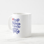 La moitié des Philippins ... Mug (Devant gauche)