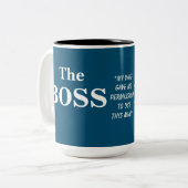 La Mug de l'Humour du patron (Devant gauche)