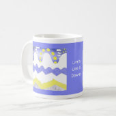La Mug des hauts et des bas de la vie (Devant gauche)