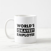 La Mug personnalisée de l'employé le plus Okayest  (Gauche)