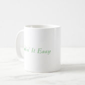 La Mug 'Takin' It Easy' (Devant gauche)