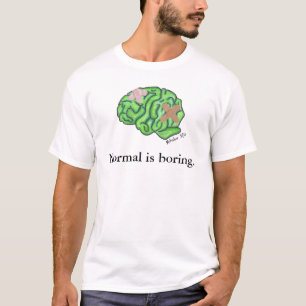 La "normale ennuie" le T-shirt