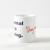 La normale est tasse ennuyeuse (Centre)