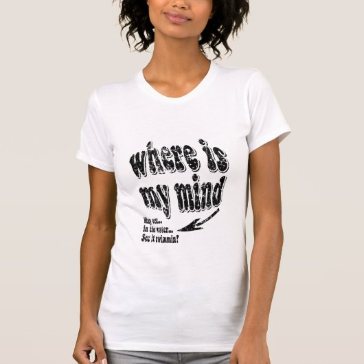 là où est mon T-shirt d'esprit (Devant)