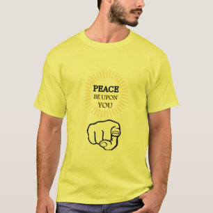 La Paix Soit Sur Toi T T-shirt