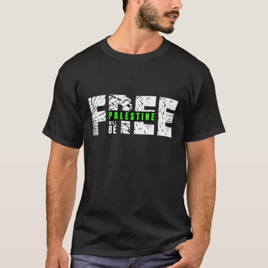 La Palestine sera un T-shirt gratuit | Instruction (Devant)