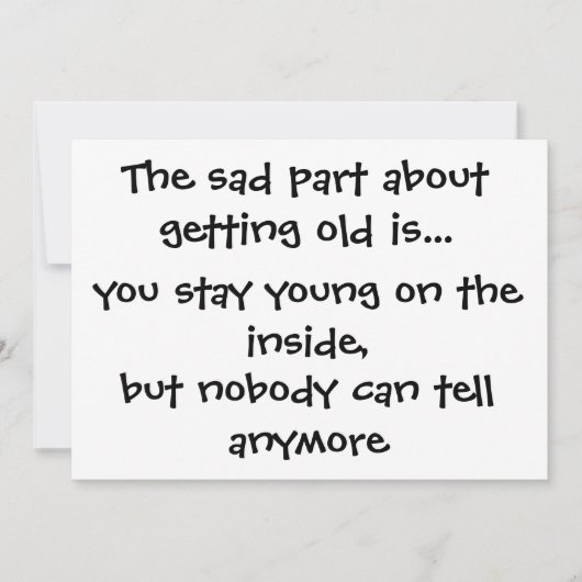 La partie triste au sujet de vieillir est. - carte (Devant)