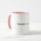 La patience est une vertu Mug (Devant gauche)