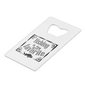 La pêche est ma citation préférée (Devant Angle)